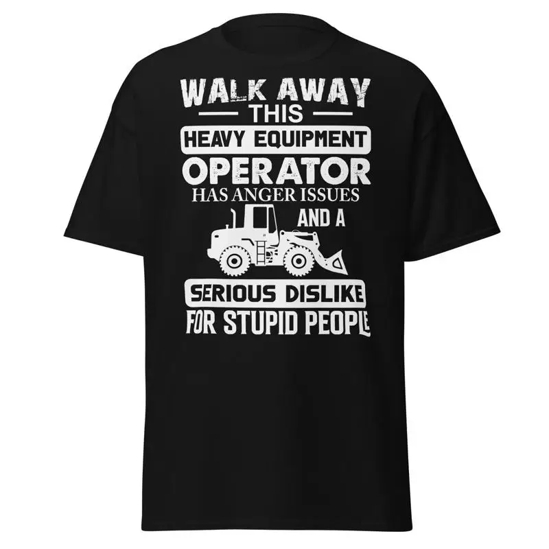 Nouveau T-shirt sarcaste pour  - Heavy Equipment Operator Shirts avis et prix